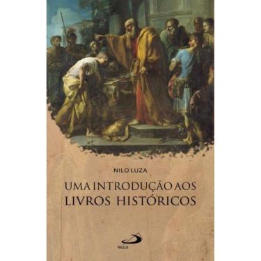 Imagem de Uma Introdução aos Livros Históricos