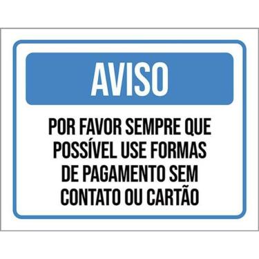 Imagem de Kit 10 Placa Favor Use Forma Pagamento S Contato 36X46