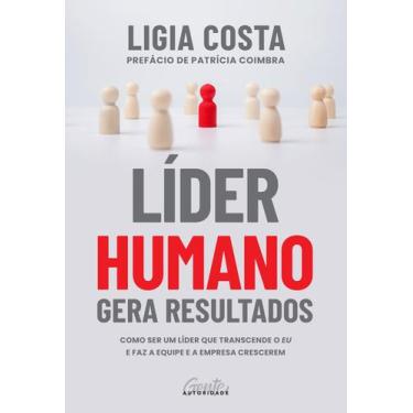 Imagem de Livro - Líder humano gera resultados