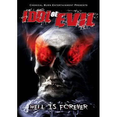 Imagem de Idol of Evil: Hell Is Forever