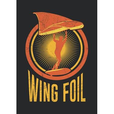 Imagem de Notizbuch A4 liniert mit Softcover Design: Wing Foil Wing Surf Geschenk Foil Surfer Spruch Wing Surfer: 120 linierte DIN A4 Seiten