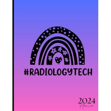 Imagem de Rad Tech Radiography XRay Tech Radiology 2024 Planner