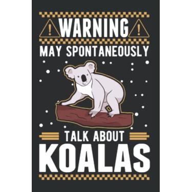 Imagem de Koala Tagesplaner: May spontaneously talk about Koalas Koalabär/Kalender 2023 & 2024 / Wochenplaner Tagesplaner Planer/Planungsbuch To-Do-Liste / 6x9 Zoll / 100 ausfüllbare Seiten