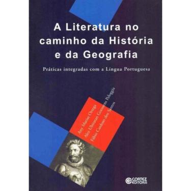 Imagem de Literatura no Caminho da História e da Geografia