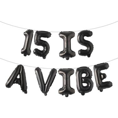 Imagem de 15 is a Vibe Banner de balão, decorações engraçadas de 15 anos para meninos, meninas, adolescentes de 15 anos, artigos para festas de 15 anos, ideias de presentes (15 IS A VIBE Black)