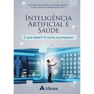 Imagem de Inteligência Artificial e Saúde - o Que Saber? e Como se Preparar!