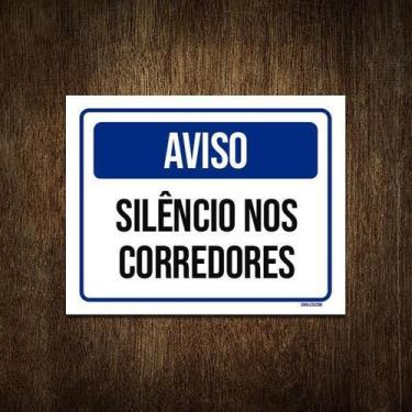 Imagem de Placa Sinalização - Aviso Silêncio Nos Corredores 27X35 - Sinalizo.Com