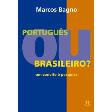 Imagem de Portugues Ou Brasileiro - Um Convite A Pesquisa