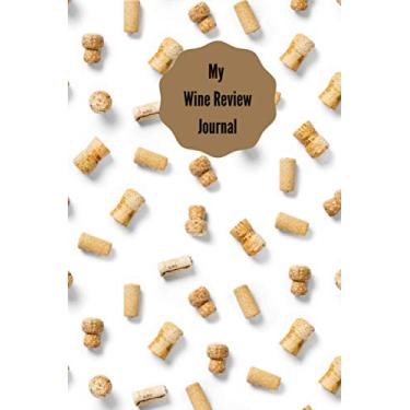 Imagem de 2.My wine review journal: A6x9 inch 100 pages Notebook & Journal for wine lover