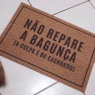 Imagem de Tapete Não Repare Na Bagunça, A Culpa E Do Cachorro 60x40 cm - Zap Tap