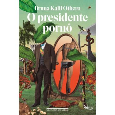 Imagem de Livro - O presidente pornô