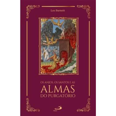Imagem de Os Anjos, os Santos e as Almas do Purgatório - PAULUS EDITORA, 3