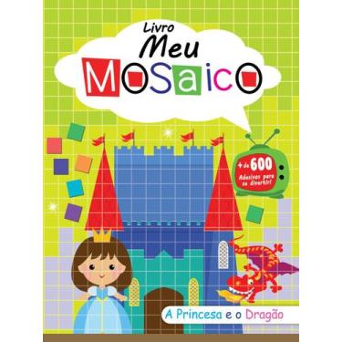 Imagem de Livro - Meu Mosaico: A Princesa e o Dragão