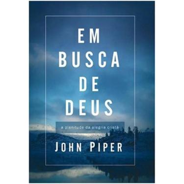 Imagem de 2X Em Busca De Deus, De John Piper. Editora Vida Nova Em Por