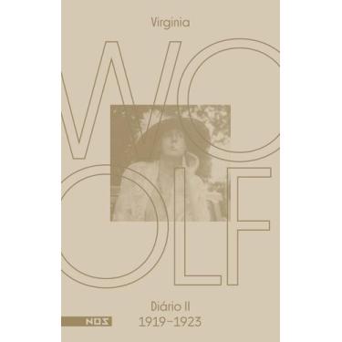 Imagem de Os Diários De Virginia Woolf - Vol. 02 - Diário 2 (1919-1923) - NOS ED