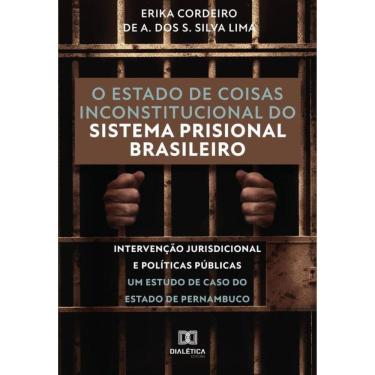 Imagem de O estado de coisas inconstitucional do sistema prisional brasileiro-Português
