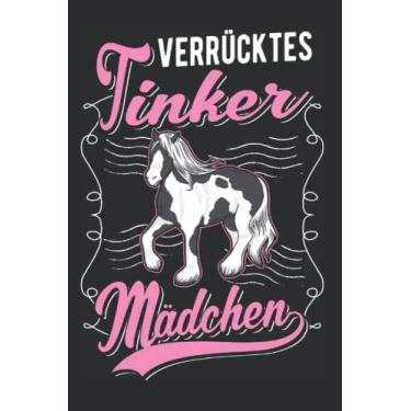 Imagem de Tinkerpferd Tagesplaner: Verrücktes Tinker Mädchen Irish Tinker/Kalender 2023 & 2024 / Wochenplaner Tagesplaner Planer/Planungsbuch To-Do-Liste / 6x9 Zoll / 100 ausfüllbare Seiten