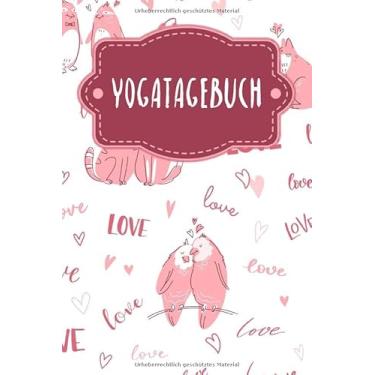 Imagem de Yoga Tagebuch: Gepunktetes Notizbuch für deine Asanas und mehr Achtsamkeit und inneren Frieden | Motiv: Liebende Tiere
