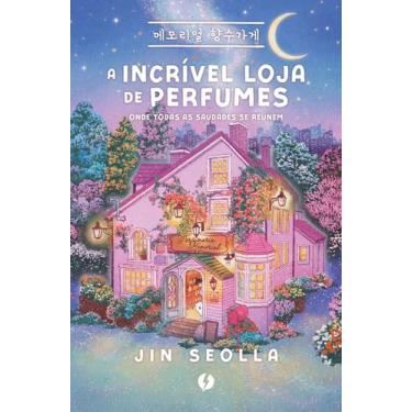 Imagem de Livro - A incrível loja de perfumes