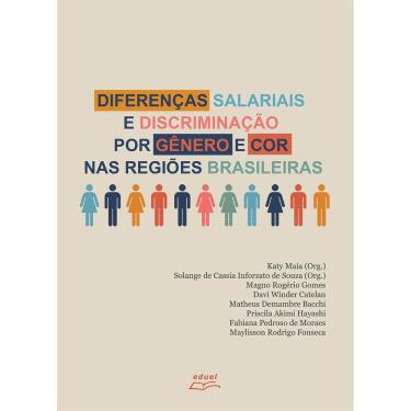 Imagem de Livro Diferenças Salariais Discriminação Regiões Brasileiras