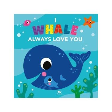 Imagem de I Whale Always Love You