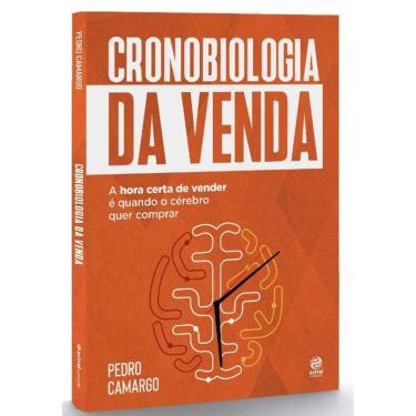 Imagem de Cronobiologia Da Venda: A Hora Certa De Vender E Quando O Cerebro Quer Comp