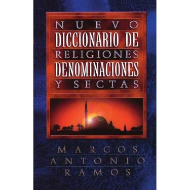 Imagem de Nuevo diccionario de religiones, denominaciones y sectas - Espanhol