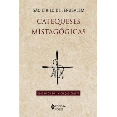 Imagem de Livro - Catequeses mistagógicas