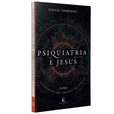 Imagem de Livro - Psiquiatria e Jesus - Thomas Nelson Brasil