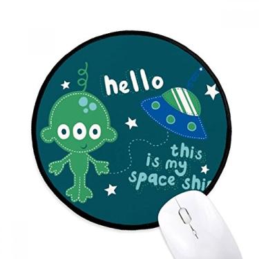 Imagem de DIYthinker Universo e alienígena Hello Alien Mouse Pad Desktop Office Tapete redondo para computador
