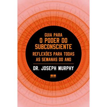 Imagem de Guia para o poder do subconsciente: Reflexões para todas as semanas do ano