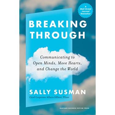 Imagem de Breaking Through: Communicating to Open Minds, Move Hearts, and Change the World