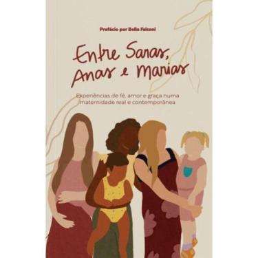 Imagem de Entre Saras, Anas E Marias