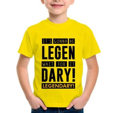 Imagem de Camiseta Infantil It's Gonna Be Legendary - Foca Na Moda