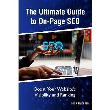 Imagem de The Ultimate Guide to On-Page SEO: Boost Your Website's Visibility and Ranking (English Edition)