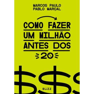 Imagem de Livro - Como fazer um milhão antes dos 20