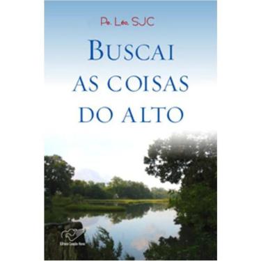 Imagem de Livro Buscai As Coisas Do Alto Padre Leo
