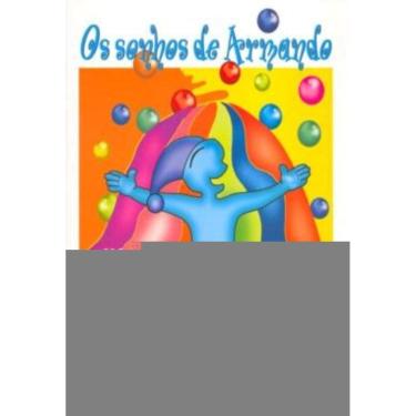 Imagem de Sonhos De Armando, Os