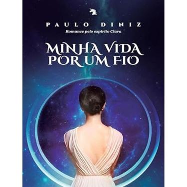 Imagem de Minha Vida Por Um Fio