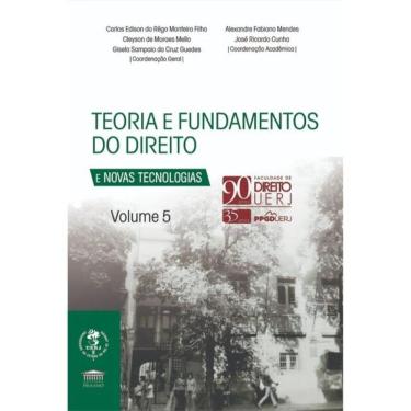 Imagem de Teoria E Fundamento Do Direito E Novas Tecnologias Vol. 5 - 90 Anos Uerj