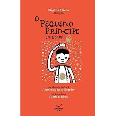 Imagem de Pequeno principe em cordel, o - PENNINHA EDIÇÕES