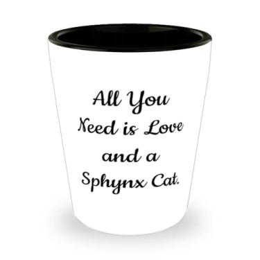Imagem de Presentes motivacionais para gatos Sphynx, tudo o que você precisa é amor e um gato esfinge, melhor copo de dose para amigos