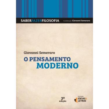 Imagem de Saber Fazer Filosofia - O Pensamento Moderno - 3ª Ed