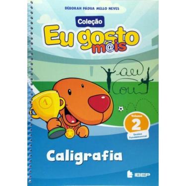 Imagem de Eu Gosto Mais - Caligrafia - Vol. 2 - 3ª Ed
