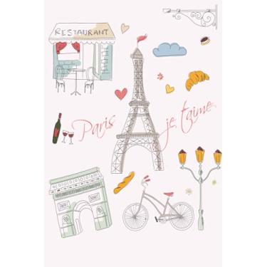 Imagem de Je t'aime Paris: Notebook Je t'aime Paris Eiffel Tower Love and Honeymoon city, 120 lined white pages, size 6 x 9 in (15.24 x 22.86 cm)