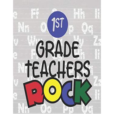 Imagem de "1st Grade Teachers Rock": Teacher Planner - 365 Page a Day Academic Year Diary with Monthly Calendar & Daily Time Slots, Priorities, To-do Lists, Notes - Aug 2019 - July 2020, 8.5x11in