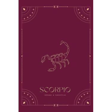 Imagem de Cosmic Constellations: Scorpio. Intense & Perceptive: Scorpio zodiac sign Blank Lined notebook - 100 pages 6”x9” size