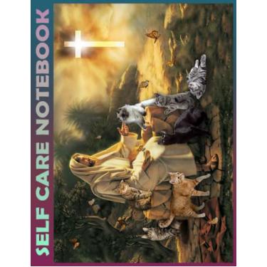 Imagem de Self Care Notebook: Cat sitting around and listen God for cat lover My Self-Care, Nutrition, Fitness, Goal Planner for Productivity, Time Management ... a Happier, Healthier & More Grateful Minds