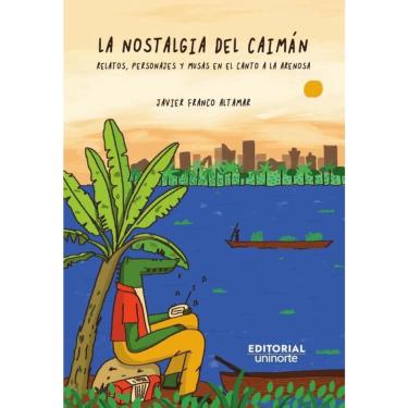 Imagem de La nostalgia del caimán - Espanhol