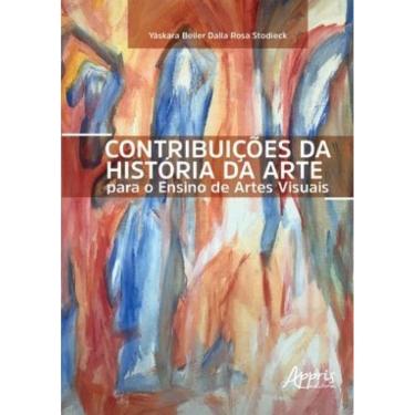 Imagem de Contribuições Da História Da Arte Para O Ensino De Artes Visuais